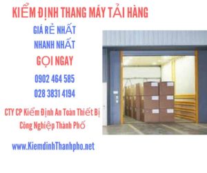 Hình ảnh kiểm định Thang máy tải hàng