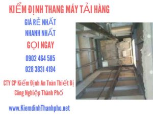 Hình ảnh kiểm định Thang máy tải hàng