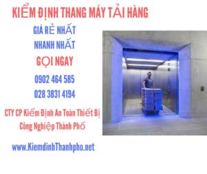 Hình ảnh kiểm định Thang máy tải hàng