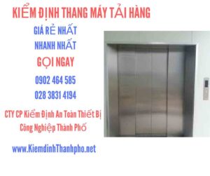 Hình ảnh kiểm định Thang máy tải hàng