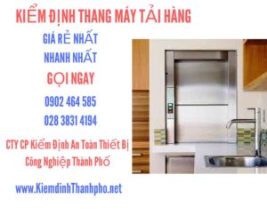 Hình ảnh kiểm định Thang máy tải hàng