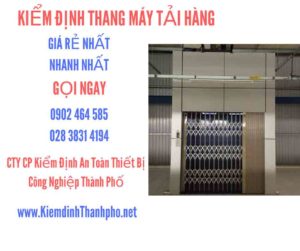 Hình ảnh kiểm định Thang máy tải hàng