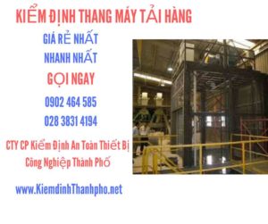 Hình ảnh kiểm định Thang máy tải hàng