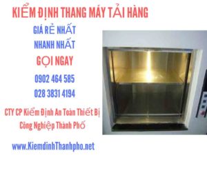 Hình ảnh kiểm định Thang máy tải hàng