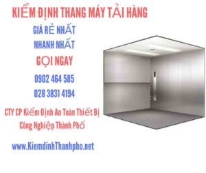 Hình ảnh kiểm định Thang máy tải hàng