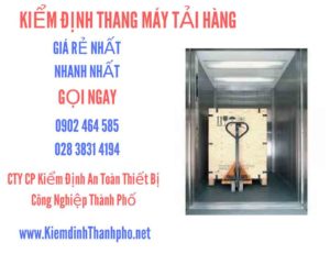 Hình ảnh kiểm định Thang máy tải hàng