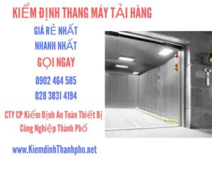 Hình ảnh kiểm định Thang máy tải hàng