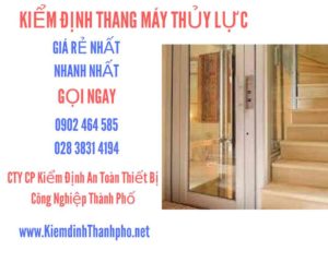 Hình ảnh kiểm định Thang máy thuỷ lực