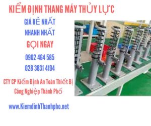 Hình ảnh kiểm định Thang máy thuỷ lực