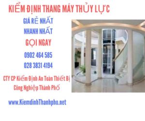 Hình ảnh kiểm định Thang máy thuỷ lực