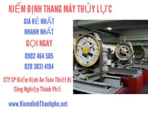 Hình ảnh kiểm định Thang máy thuỷ lực