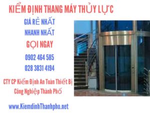 Hình ảnh kiểm định Thang máy thuỷ lực