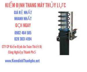 Hình ảnh kiểm định Thang máy thuỷ lực