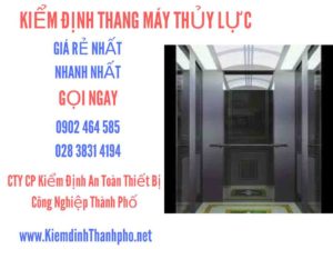 Hình ảnh kiểm định Thang máy thuỷ lực