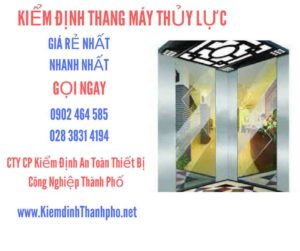 Hình ảnh kiểm định Thang máy thuỷ lực