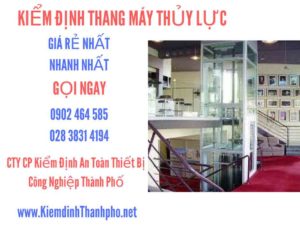 Hình ảnh kiểm định Thang máy thuỷ lực