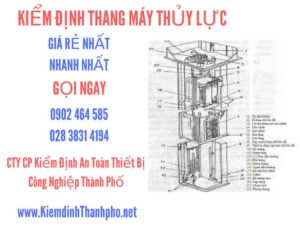 Hình ảnh kiểm định Thang máy thuỷ lực