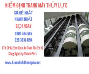 Hình ảnh kiểm định Thang máy thuỷ lực