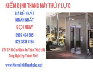 Hình ảnh kiểm định Thang máy thuỷ lực