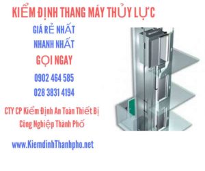 Hình ảnh kiểm định Thang máy thuỷ lực