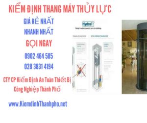 Hình ảnh kiểm định Thang máy thuỷ lực