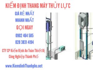 Hình ảnh kiểm định Thang máy thuỷ lực