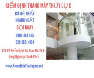 Hình ảnh kiểm định Thang máy thuỷ lực