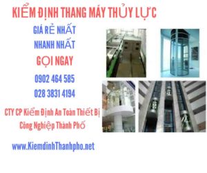 Hình ảnh kiểm định Thang máy thuỷ lực