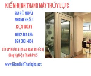 Hình ảnh kiểm định Thang máy thuỷ lực