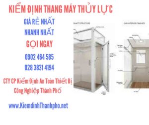 Hình ảnh kiểm định Thang máy thuỷ lực