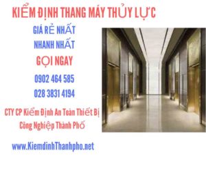 Hình ảnh kiểm định Thang máy thuỷ lực