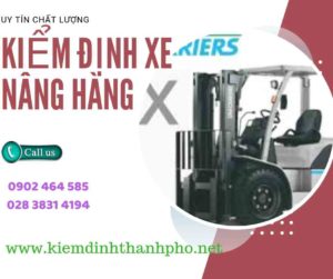 Hình ảnh kiểm định Xe nâng hàng