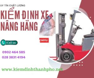 Hình ảnh kiểm định Xe nâng hàng