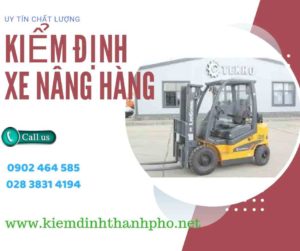 Hình ảnh kiểm định Xe nâng hàng