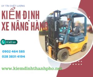 Hình ảnh kiểm định Xe nâng hàng