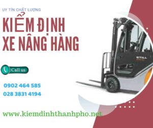 Hình ảnh kiểm định Xe nâng hàng