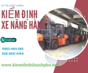 Hình ảnh kiểm định Xe nâng hàng