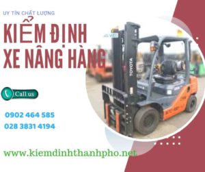 Hình ảnh kiểm định Xe nâng hàng