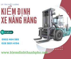 Hình ảnh kiểm định Xe nâng hàng