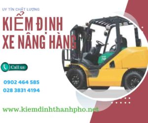 Hình ảnh kiểm định Xe nâng hàng