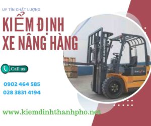 Hình ảnh kiểm định Xe nâng hàng