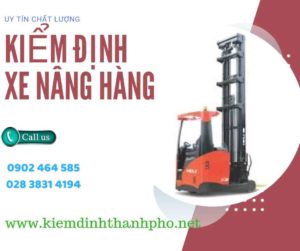 Hình ảnh kiểm định Xe nâng hàng