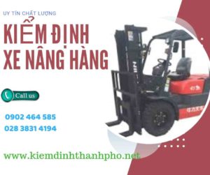 Hình ảnh kiểm định Xe nâng hàng