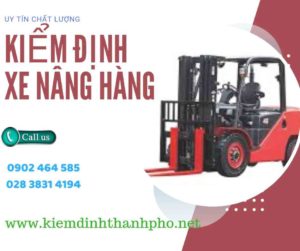 Hình ảnh kiểm định Xe nâng hàng