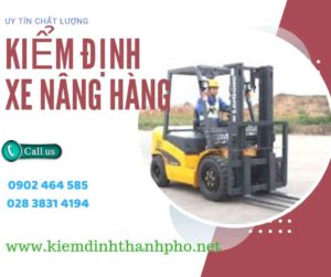 Hình ảnh kiểm định Xe nâng hàng