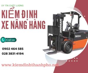 Hình ảnh kiểm định Xe nâng hàng