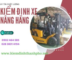 Hình ảnh kiểm định Xe nâng hàng