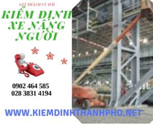 Hình ảnh kiểm định Xe nâng người