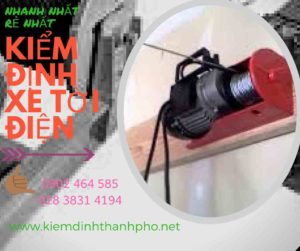 Hình ảnh kiểm định Xe tời điện