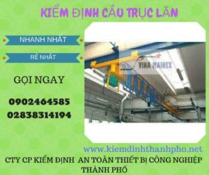 Hình ảnh kiểm định Cầu trục lăn